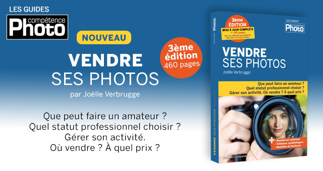 Vendre ses photos - 3ème édition - le livre de Joëlle Verbrugge Vendre ses photos - 3ème édition - le livre de Joëlle Verbrugge